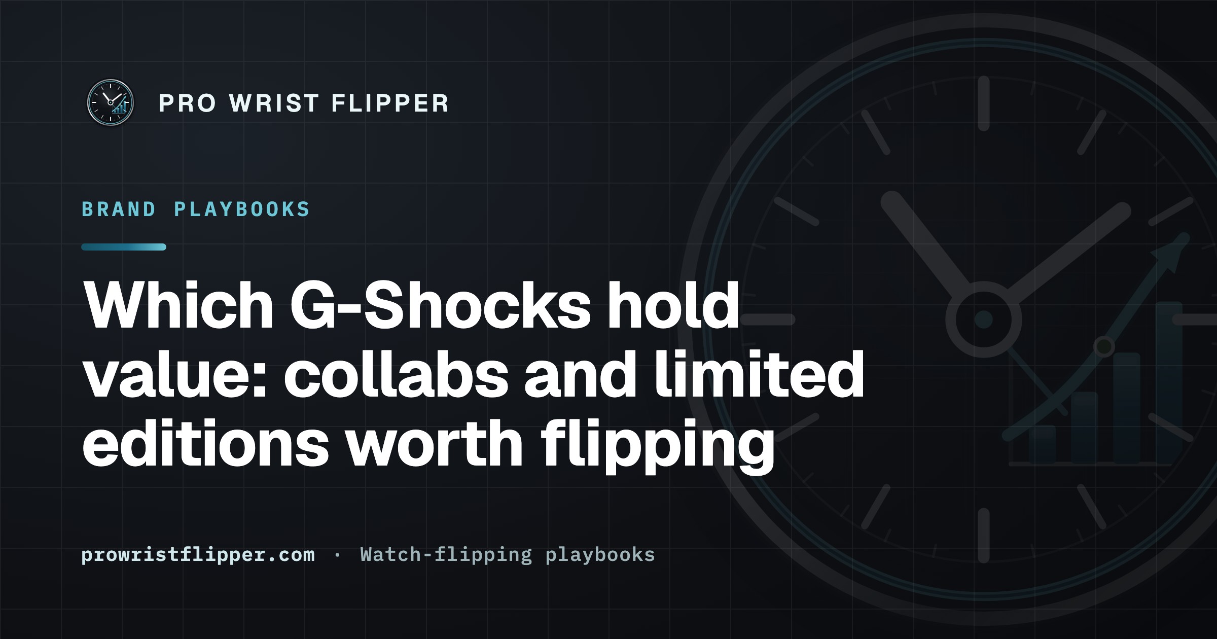 Which G-Shocks hold value: collabs and limited editions worth flipping
