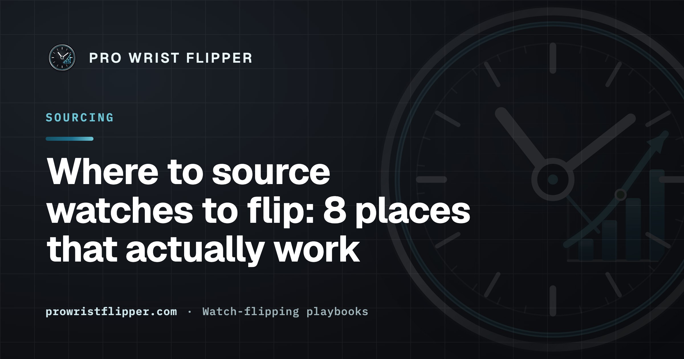 Where to source watches to flip: 8 places that actually work